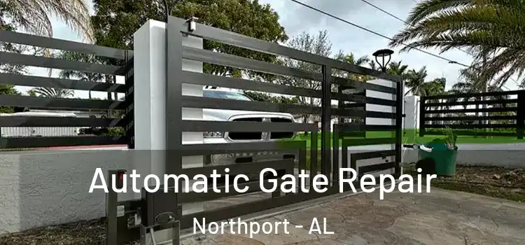 Automatic Gate Repair Northport - AL