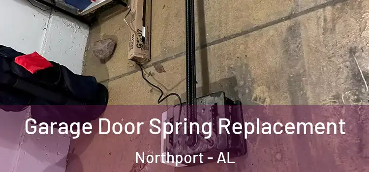  Garage Door Spring Replacement Northport - AL