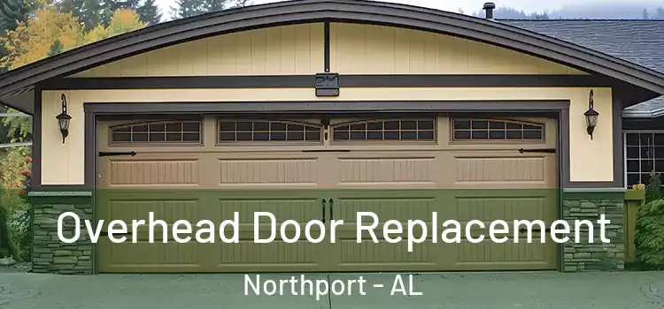  Overhead Door Replacement Northport - AL