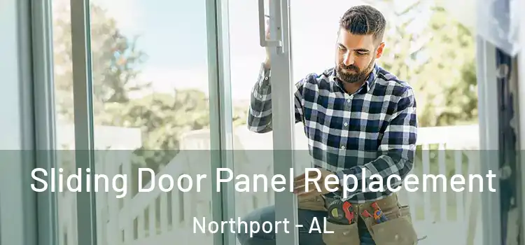  Sliding Door Panel Replacement Northport - AL